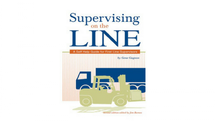 Book cover titled Supervising on the Line: A Self Help Guide for First Line Supervisors by Grant Granger, featuring silhouettes of machinery and workers in green and orange tones.