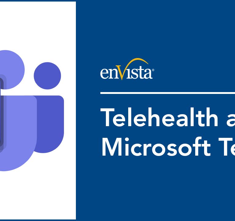 Microsoft Teams logo on the left and the enVista logo above the text Telehealth and Microsoft Teams on a blue background.