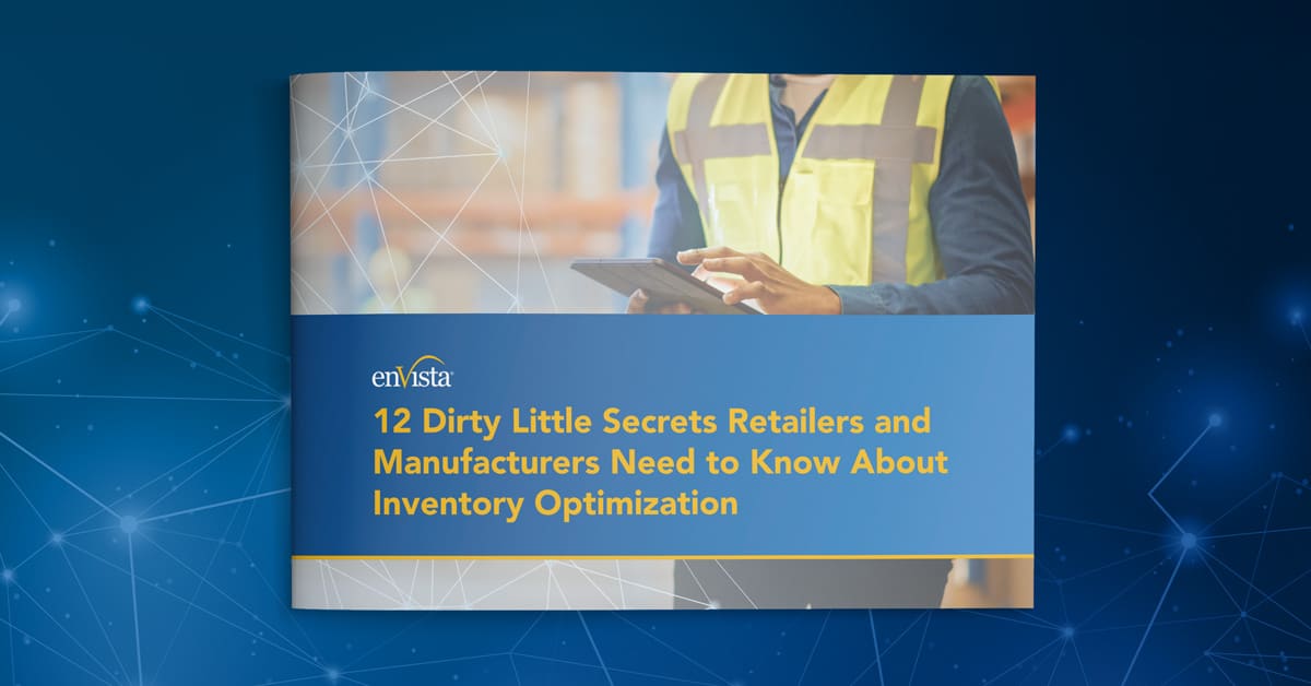 A business report cover shows a person in a yellow safety vest using a tablet, with the title: “12 Dirty Little Secrets Retailers and Manufacturers Need to Know About Inventory Optimization” on a blue and gold background.