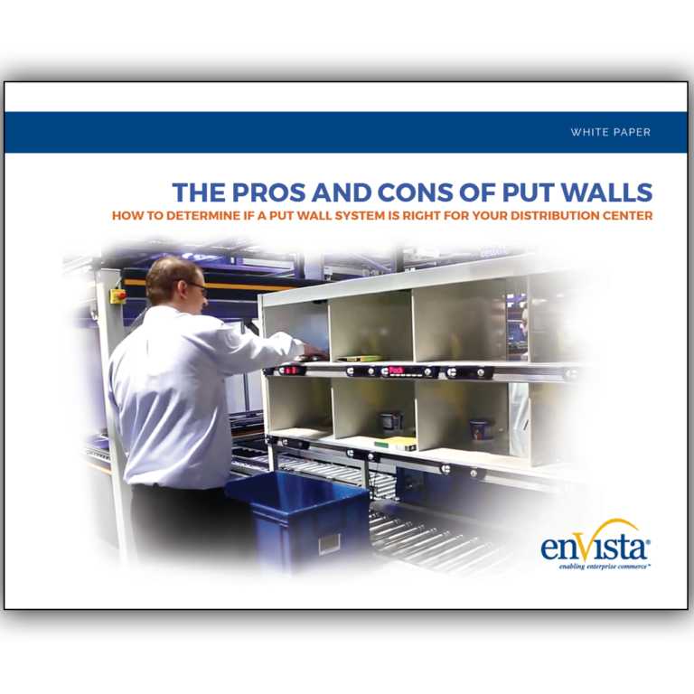 A man sorts packages into cubbyholes on metal shelves in a warehouse. The text reads: The Pros and Cons of Put Walls, and features the enVista logo with the tagline enabling enterprise commerce™.