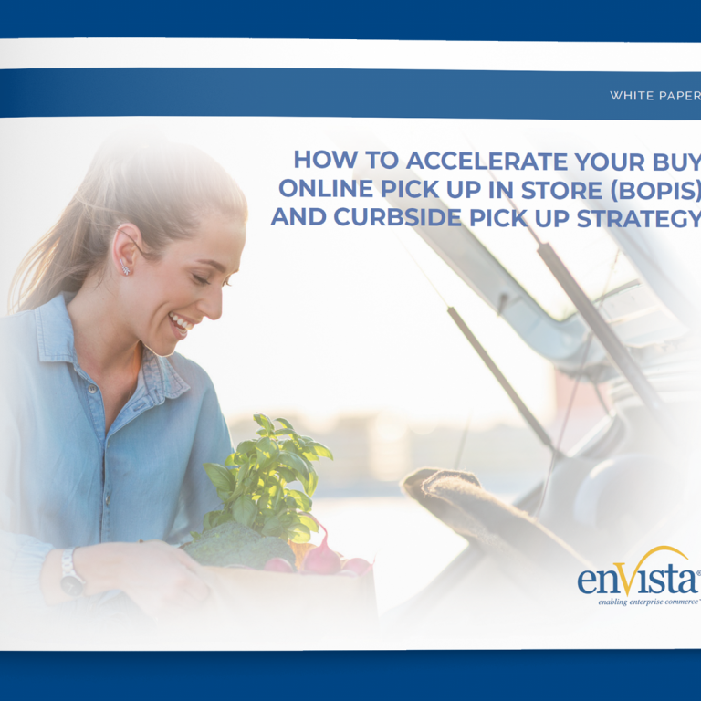 A woman smiles while placing a paper bag of groceries into a car trunk. The text reads: How to accelerate your buy online pick up in store (BOPIS) and curbside pick up strategy. The enVista logo appears at the bottom.